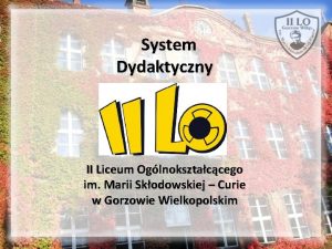 System Dydaktyczny II Liceum Oglnoksztaccego im Marii Skodowskiej