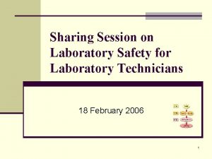 Sharing Session on Laboratory Safety for Laboratory Technicians