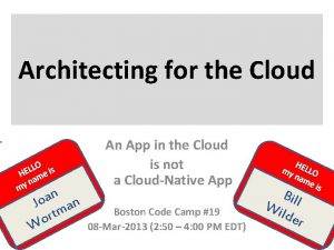 Architecting for the Cloud LLO is E H