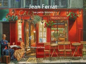 Jean Ferrat Les petits bistrots Par Nanou et