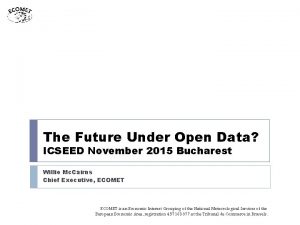 The Future Under Open Data ICSEED November 2015