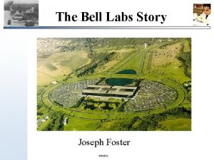 The Bell Labs Story Joseph Foster 982021 Bell