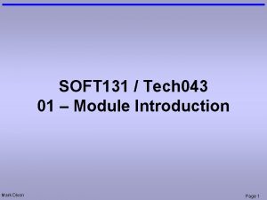 SOFT 131 Tech 043 01 Module Introduction Mark