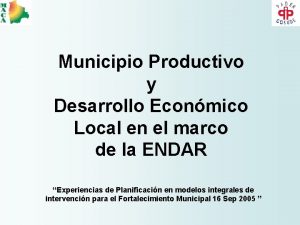 Municipio Productivo y Desarrollo Econmico Local en el