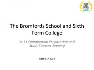 The Bromfords School and Sixth Form College Yr