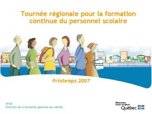 Tourne rgionale pour la formation continue du personnel