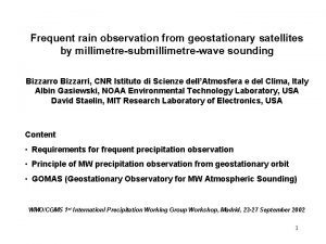 Frequent rain observation from geostationary satellites by millimetresubmillimetrewave