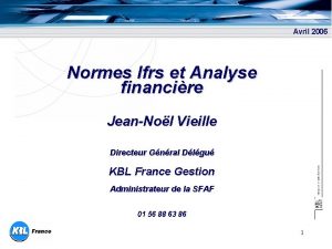 Avril 2006 Normes Ifrs et Analyse financire JeanNol