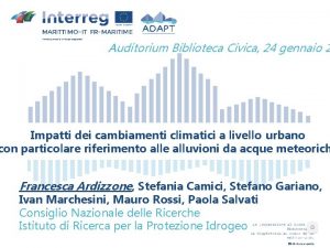 Auditorium Biblioteca Civica 24 gennaio 2 Impatti dei