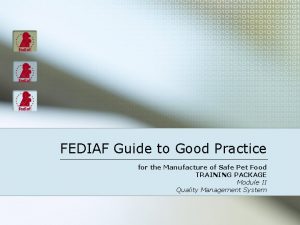 FEDIAF Guide to Good Practice for the Manufacture