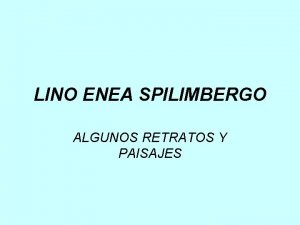 LINO ENEA SPILIMBERGO ALGUNOS RETRATOS Y PAISAJES Lino