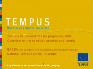 Tempus IV Second Call for proposals 2009 Overview