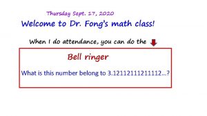 Thursday Sept 17 2020 Welcome to Dr Fongs