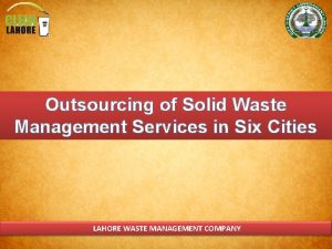 Outsourcing of Solid Waste Management Services in Six