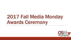 2017 Fall Media Monday Awards Ceremony Reminder Advisers