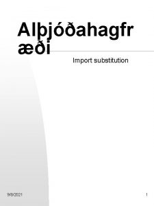 Aljahagfr i Import substitution 982021 1 Import substitution