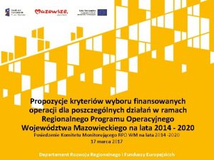 Propozycje kryteriw wyboru finansowanych operacji dla poszczeglnych dziaa