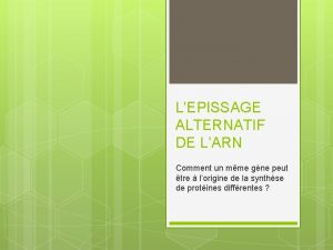 LEPISSAGE ALTERNATIF DE LARN Comment un mme gne