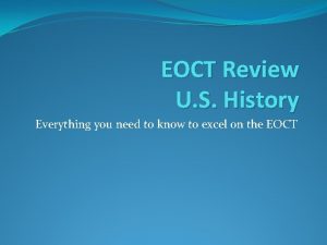 EOCT Review U S History Everything you need