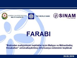 AZRBAYCAN RESPUBLKASI MALYY NAZRLY THE WORLD BANK FARABI
