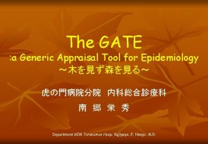 The GATE a Generic Appraisal Tool for Epidemiology