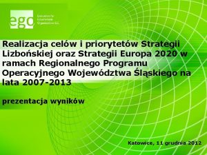 Realizacja celw i priorytetw Strategii Lizboskiej oraz Strategii