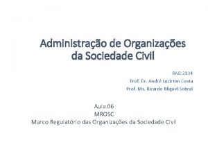 Administrao de Organizaes da Sociedade Civil RAD 2104