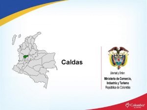 Caldas Perfil departamento de Caldas Oficina de Estudios