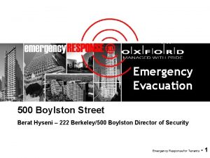 Emergency Evacuation 500 Boylston Street Berat Hyseni 222