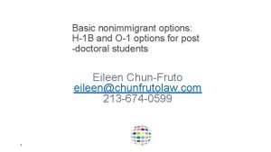 Basic nonimmigrant options H1 B and O1 options