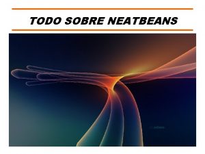 TODO SOBRE NEATBEANS MATERIA PROGRAMACION 5 Tema EJEMPLO