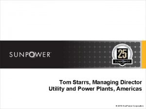 Tom Starrs Managing Director Utility and Power Plants