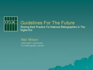 Guidelines For The Future Sharing Best Practice For