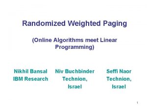 Randomized Weighted Paging Online Algorithms meet Linear Programming