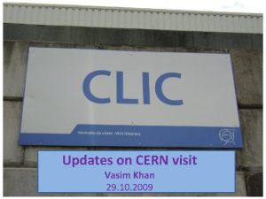 Updates on CERN visit Vasim Khan 29 10