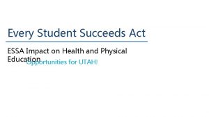 Every Student Succeeds Act ESSA Impact on Health