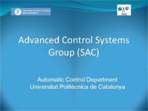 Advanced Control Systems Group SAC Automatic Control Department