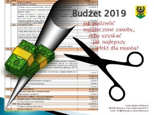 Budet 2019 Jak podzieli ograniczone zasoby eby uzyska