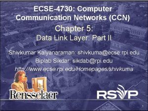 ECSE4730 Computer Communication Networks CCN Chapter 5 Data