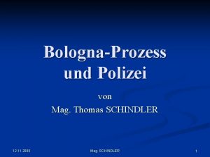 BolognaProzess und Polizei von Mag Thomas SCHINDLER 12