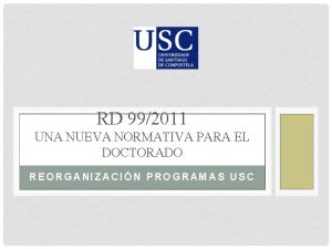 RD 992011 UNA NUEVA NORMATIVA PARA EL DOCTORADO