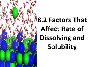 8 2 Factors That Affect Rate of Dissolving