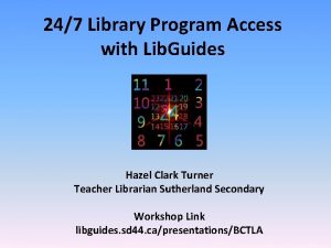 247 Library Program Access with Lib Guides Hazel