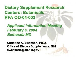 Dietary Supplement Research Centers Botanicals RFA OD04 002