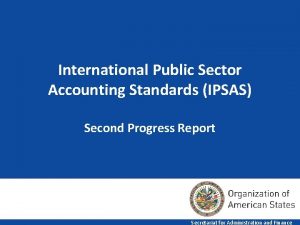 International Public Sector Accounting Standards IPSAS Second Progress