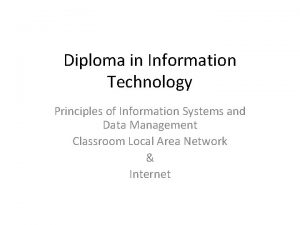 Diploma in Information Technology Principles of Information Systems