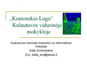 Komenskio Logo Kulautuvos vidurinje mokykloje Kulautuvos vidurins mokyklos