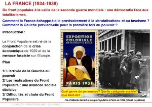 LA FRANCE 1934 1939 Du front populaire la