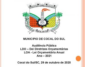 MUNICIPIO DE COCAL DO SUL Audincia Pblica LDO