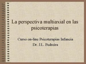 La perspectiva multiaxial en las psicoterapias Curso online